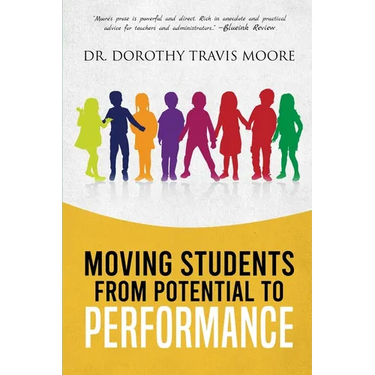 Moving Students from Potential to Performance
