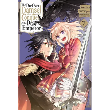 The Do-Over Damsel Conquers the Dragon Emperor, Vol. 7 (Manga)