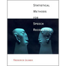 Statistical Methods for Speech Recognition
