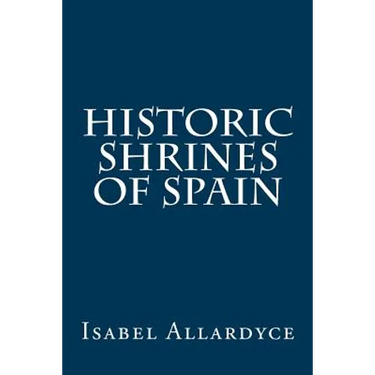 Historic Shrines of Spain