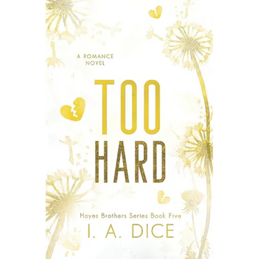 Too Hard: Hayes Brothers Book 5