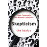 Skepticism: The Basics