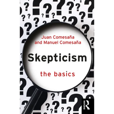 Skepticism: The Basics
