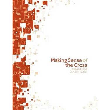 Making Sense of the Cross Leader Guide