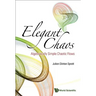Elegant Chaos
