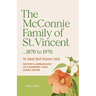 The McConnie Family of St. Vincent