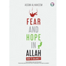 Fear and Hope in Allah: How to Balance?