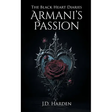 The Black Heart Diaries: Armani's Passion