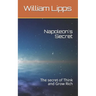 Napoleon's Secret: The Secret of Think and Grow Rich