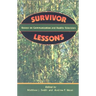 Survivor Lessons: Essays on Communication and Reality Television