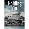 Holding On: Stories of Furnass