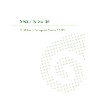 SUSE Linux Enterprise Server 12 - Security Guide