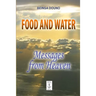 Food and Water - Messages from Heaven