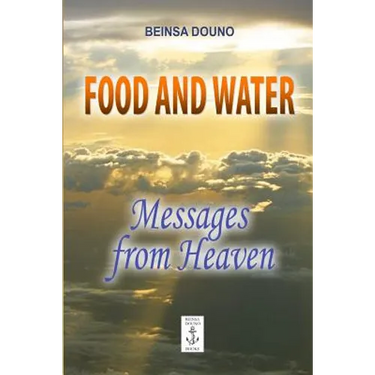 Food and Water - Messages from Heaven