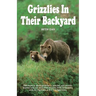 Grizzlies in Their Backyard