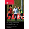 Routledge Handbook of Sports Coaching