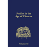 Studies in the Age of Chaucer: Volume 45