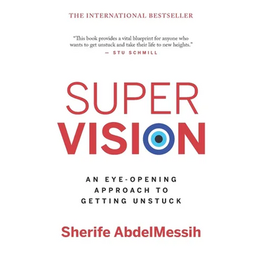 Super Vision: An Eye-Opening Approach to Getting Unstuck