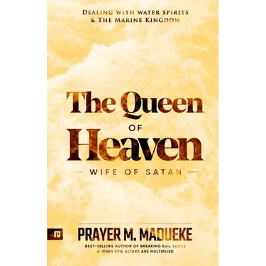 Queen of Heaven: Wife of Satan