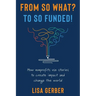 From So What? to So Funded!: How nonprofits use stories to create impact and change the world