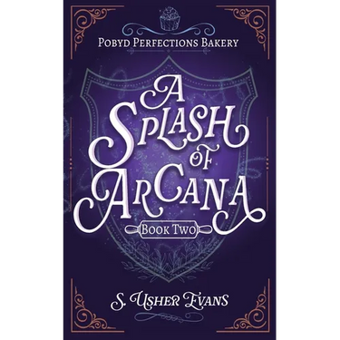 A Splash of Arcana: A Cozy Fantasy Mystery