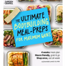 The Ultimate Bodybuilding for Maximum Gain Cookbook: Macro Nutrition & Meal Prep Cookbook for Men - 4-Week Plan Made Easy