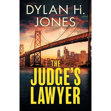 The Judge's Lawyer: a gripping and action-packed legal thriller