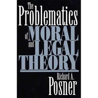 The Problematics of Moral and Legal Theory