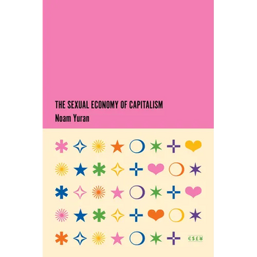 The Sexual Economy of Capitalism