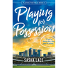 Playing for Possession