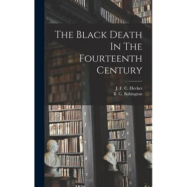 The Black Death In The Fourteenth Century