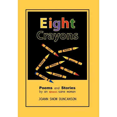Eight Crayons: Poems and Stories