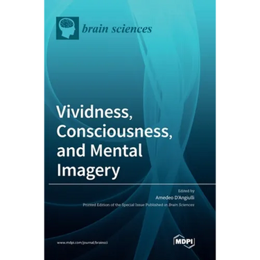 Vividness, Consciousness, and Mental Imagery: Making the Missing Links across Disciplines and Methods