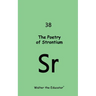 The Poetry of Strontium