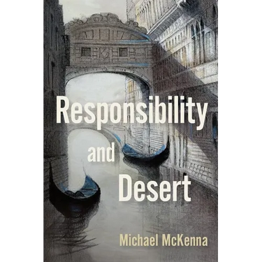 Responsibility and Desert