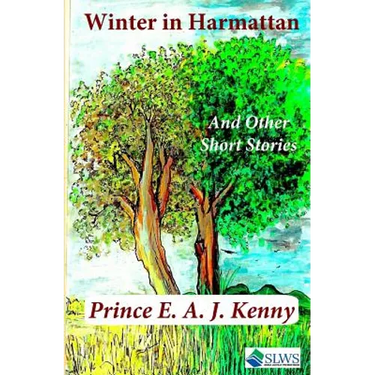 Winter in Harmattan and Other Short Stories