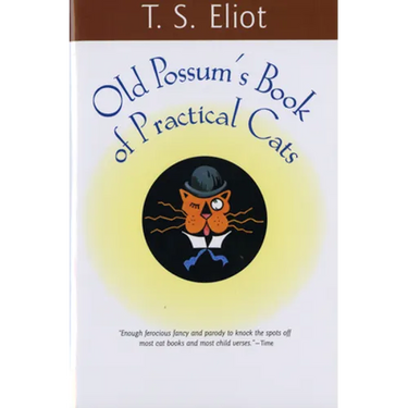 Old Possum's Book of Practical Cats
