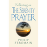 Reflecting on the Serenity Prayer