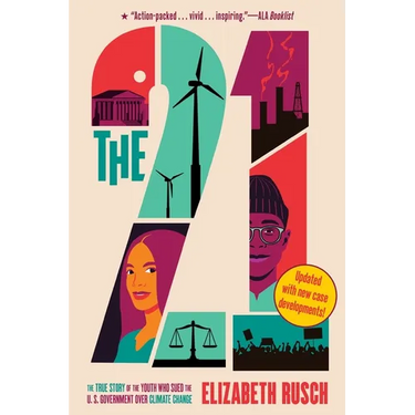 The Twenty-One: The True Story of the Youth Who Sued the U.S. Government Over Climate Change