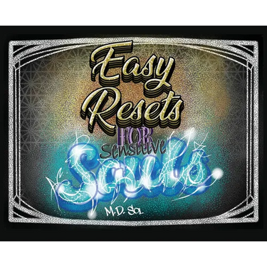 Easy Resets for Sensitive Souls