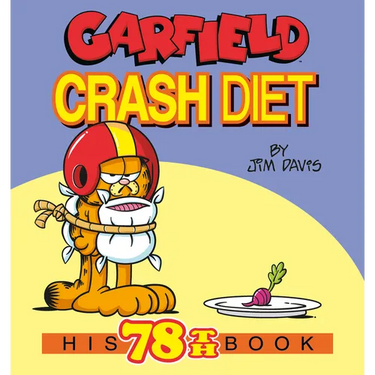 Garfield Crash Diet: His 78th Book