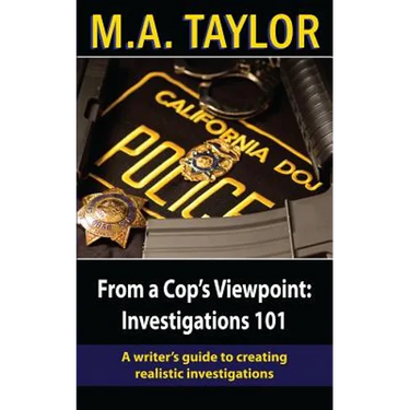 From a Cop's Viewpoint: Investigations 101: Law Enforcement 101