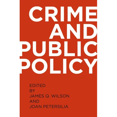 Crime and Public Policy (Revised)