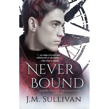 Neverbound: The Neverland Transmissions, Book 3