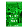 The Queen and the Turf
