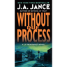Without Due Process: A J.P. Beaumont Novel