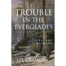 Trouble in the Everglades