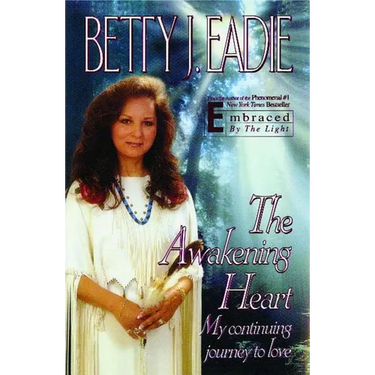The Awakening Heart: My Continuing Journey to Love