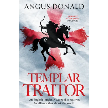 Templar Traitor: The Englishman who fought for Genghis Khan