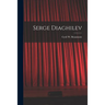 Serge Diaghilev